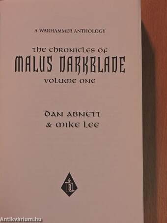 The chronicles of Malus Darkblade 1-2.