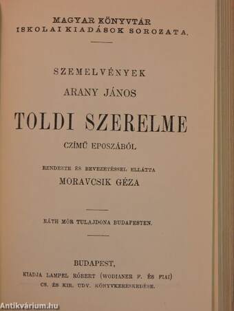 Arany János válogatott balladái/Szemelvények Arany János kisebb költeményeiből/Katalin/Keveháza/Szent László füve/Az első lopás/Jóka ördöge/Szemelvények Arany János Toldi szerelme czímű eposzából