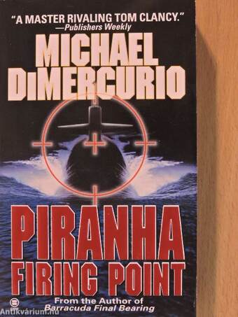 Piranha firing point