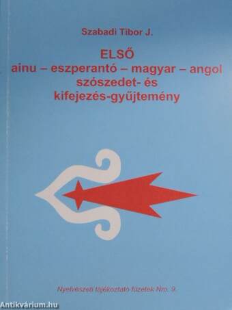 Első ainu-eszperantó-magyar-angol szószedet- és kifejezés-gyűjtemény