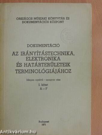 Dokumentáció az irányítástechnika, elektronika és határterületeik terminológiájához I-III.