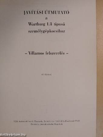 Javítási útmutató a Wartburg 1.3 típusú személygépkocsihoz