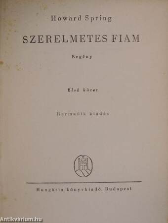 Szerelmetes fiam I-II.