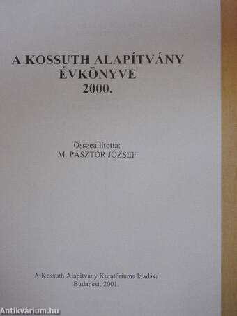 A Kossuth Alapítvány Évkönyve 2000