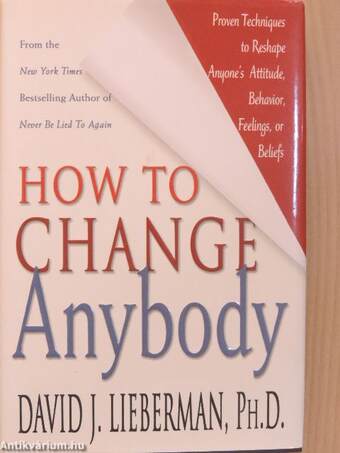 How to Change Anybody