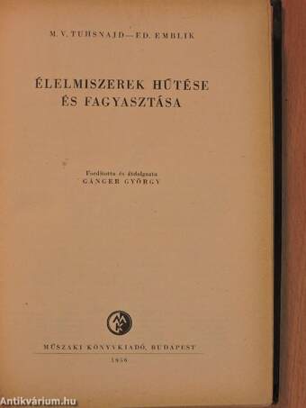 Élelmiszerek hűtése és fagyasztása