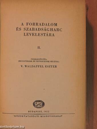 A forradalom és szabadságharc levelestára II.