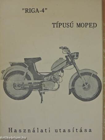 "Riga-4" típusú moped használati utasítása