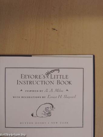 Eeyore's Gloomy Little Instruction Book