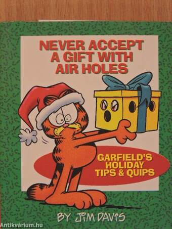 Never Accept a Gift with Air Holes