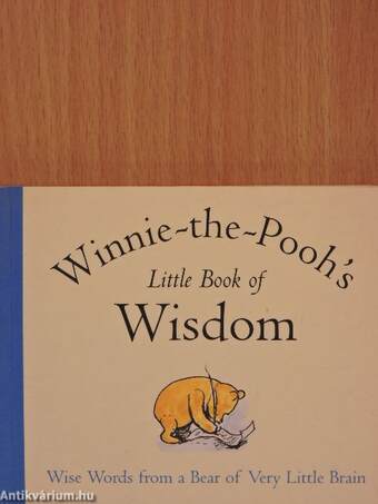 Winnie-the-Pooh's Little Book of Wisdom