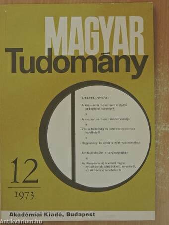 Magyar Tudomány 1973. december