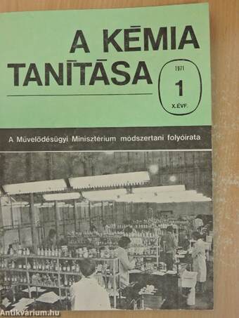 A kémia tanítása 1971/1-6.