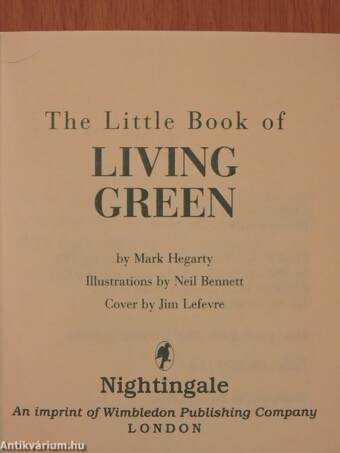 The Little Book of Living Green