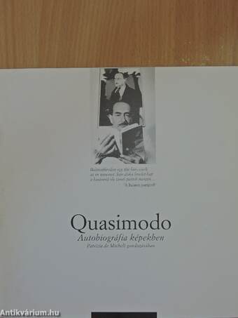Quasimodo - Autobiográfia képekben