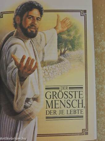 Der grösste mensch, der je lebte