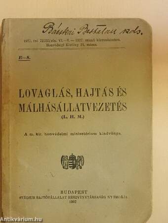 Lovaglás, hajtás és málhásállatvezetés