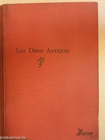 Les Dieux antiques