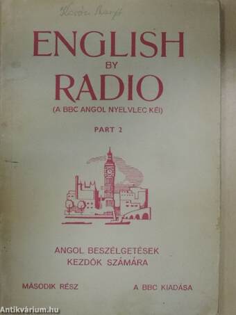 English by radio (A BBC angol nyelvleckéi) 2.