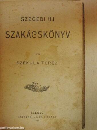 Szegedi uj szakácskönyv