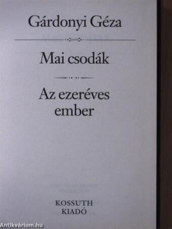 Mai csodák/Az ezeréves ember