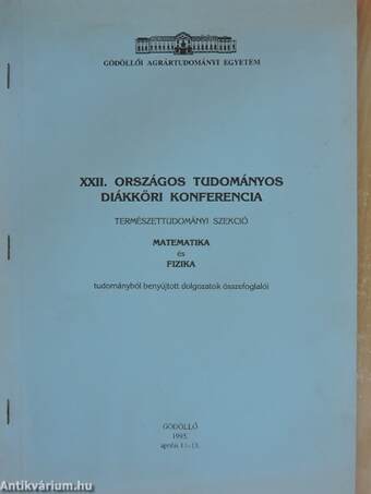 XXII. Országos Tudományos Diákköri Konferencia 1995. április 11-13.