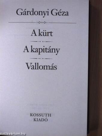 A kürt/A kapitány/Vallomás