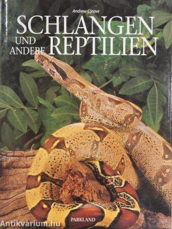 Schlangen und andere Reptilien