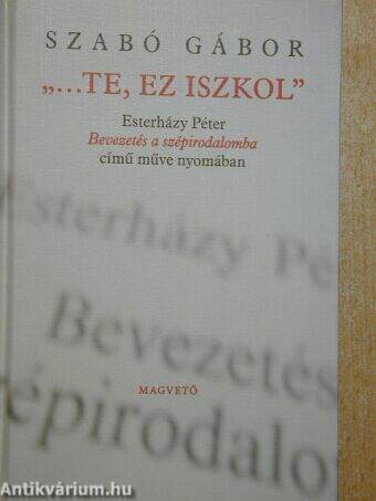 "...te, ez iszkol"