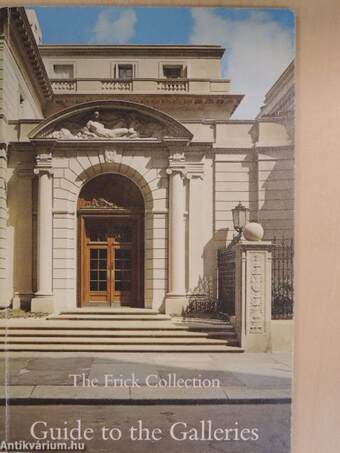 The Frick Collection - Guide to the Galleries