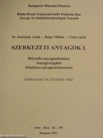 Szerkezeti anyagok I.