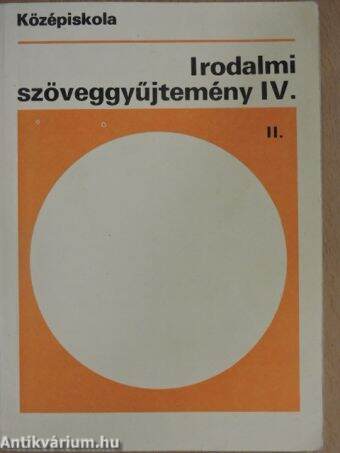 Irodalmi szöveggyűjtemény IV/II.