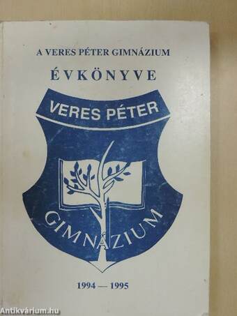 A Veres Péter Gimnázium évkönyve 1994-1995