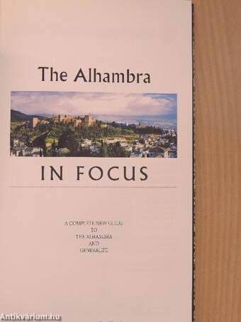 The Alhambra and Generalife in Focus