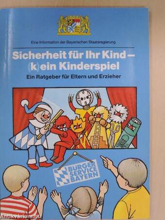 Sicherheit für Ihr Kind - (k)ein Kinderspiel