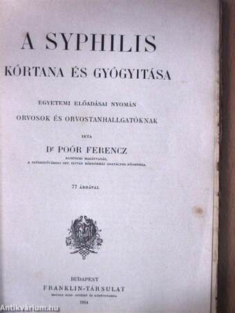 A syphilis kórtana és gyógyitása