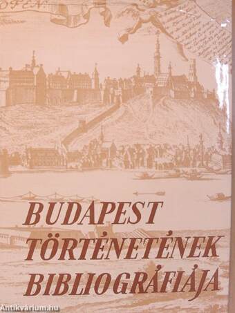 Budapest történetének bibliográfiája II.