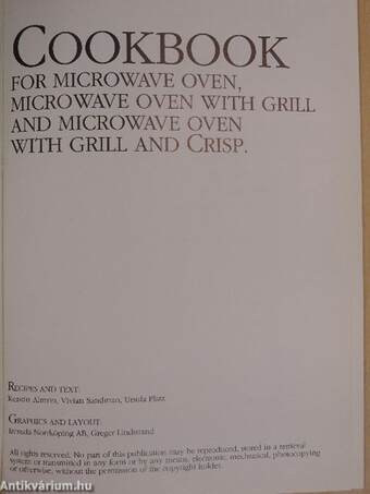 Cookbook for Microwave Oven, Microwave Oven with Grill and Microwave Oven with Grill and Crisp