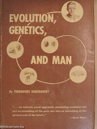 Evolution, Genetics, and Man