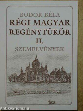 Régi magyar regénytükör II.