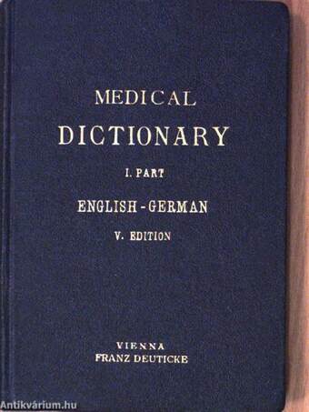 English-German/German-English Medical Dictionary I-II.