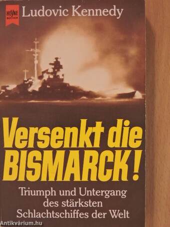 Versenkt die Bismarck