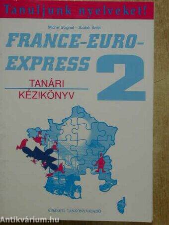 France-Euro-Express 2. - Tanári kézikönyv