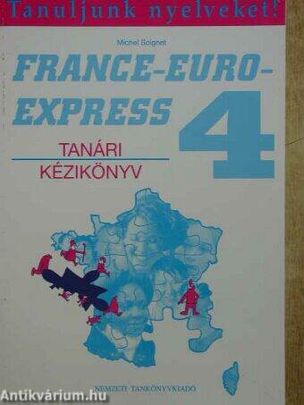 France-Euro-Express 4. - Tanári kézikönyv