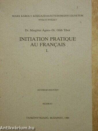 Initiation pratique au francais I.