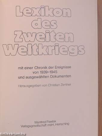 Lexikon des zweiten Weltkriegs mit einer Chronik der Ereignisse von 1939-1945 und ausgewählten Dokumenten