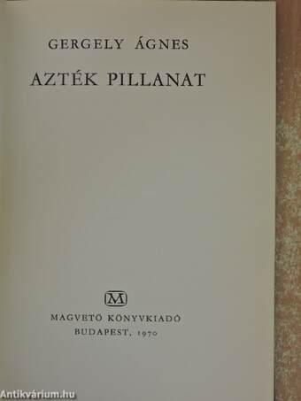 Azték pillanat