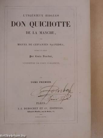 L’Ingénieux Hidalgo Don Quichotte de la Manche I-II.