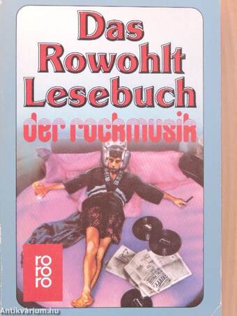 Das Rowohlt Lesebuch der rockmusik