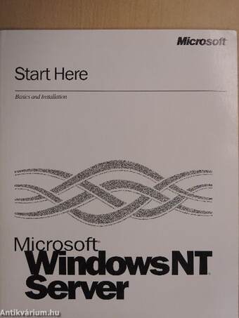 Basics and Installation Microsoft Windows NT Server